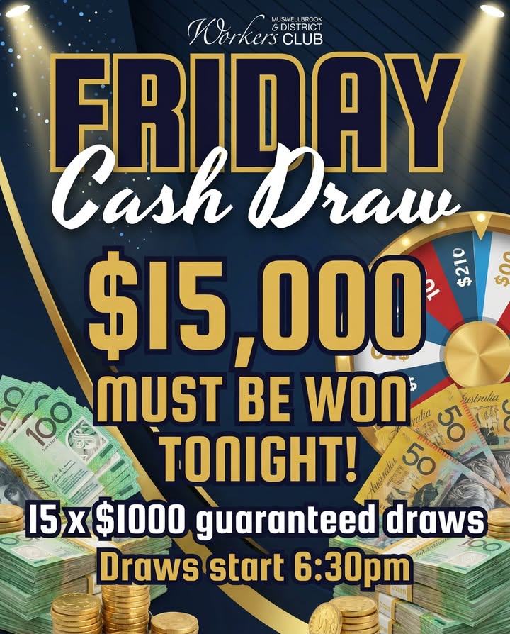 Featured image for “Friday Cash Draw MUST BE WON at Muswellbrook Workers Club”